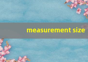 measurement size